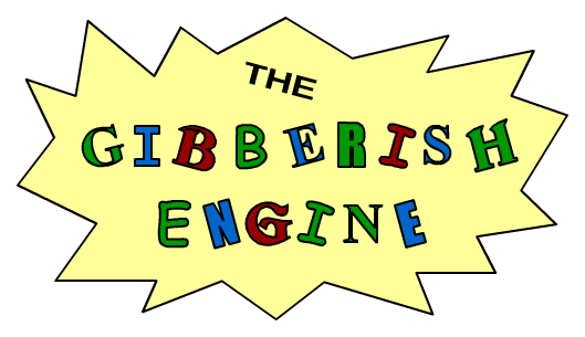 The Gibberish Engine